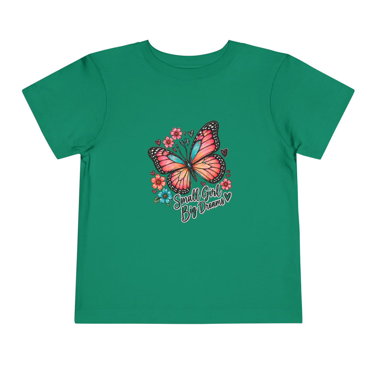 Toddler Tee — "Small Girl Big Dreams" Butterfly Floral Shirt