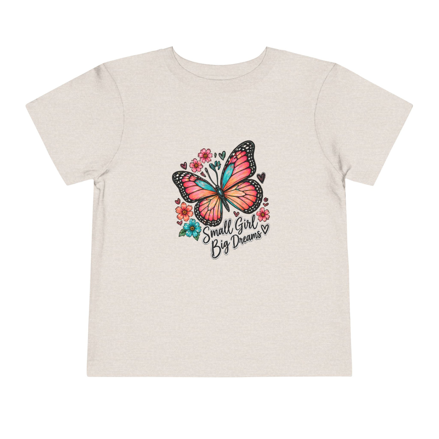 Toddler Tee — "Small Girl Big Dreams" Butterfly Floral Shirt