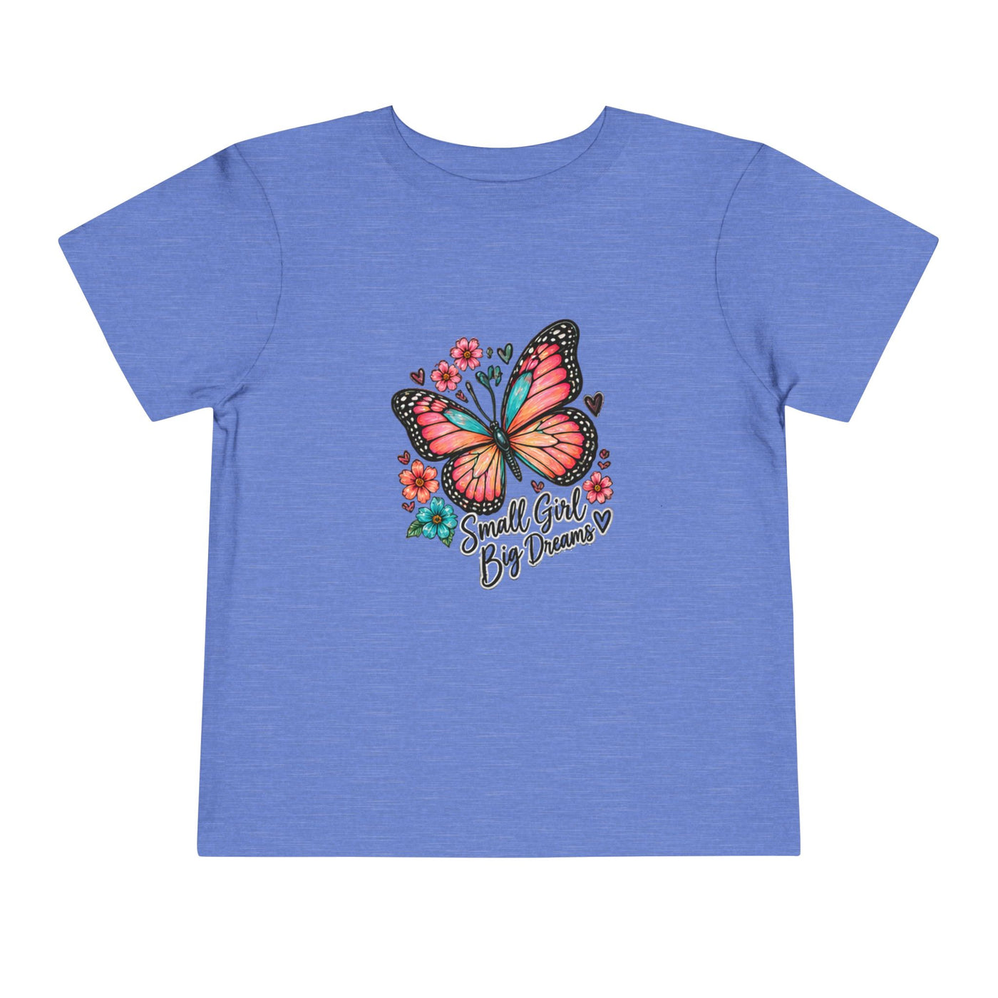Toddler Tee — "Small Girl Big Dreams" Butterfly Floral Shirt