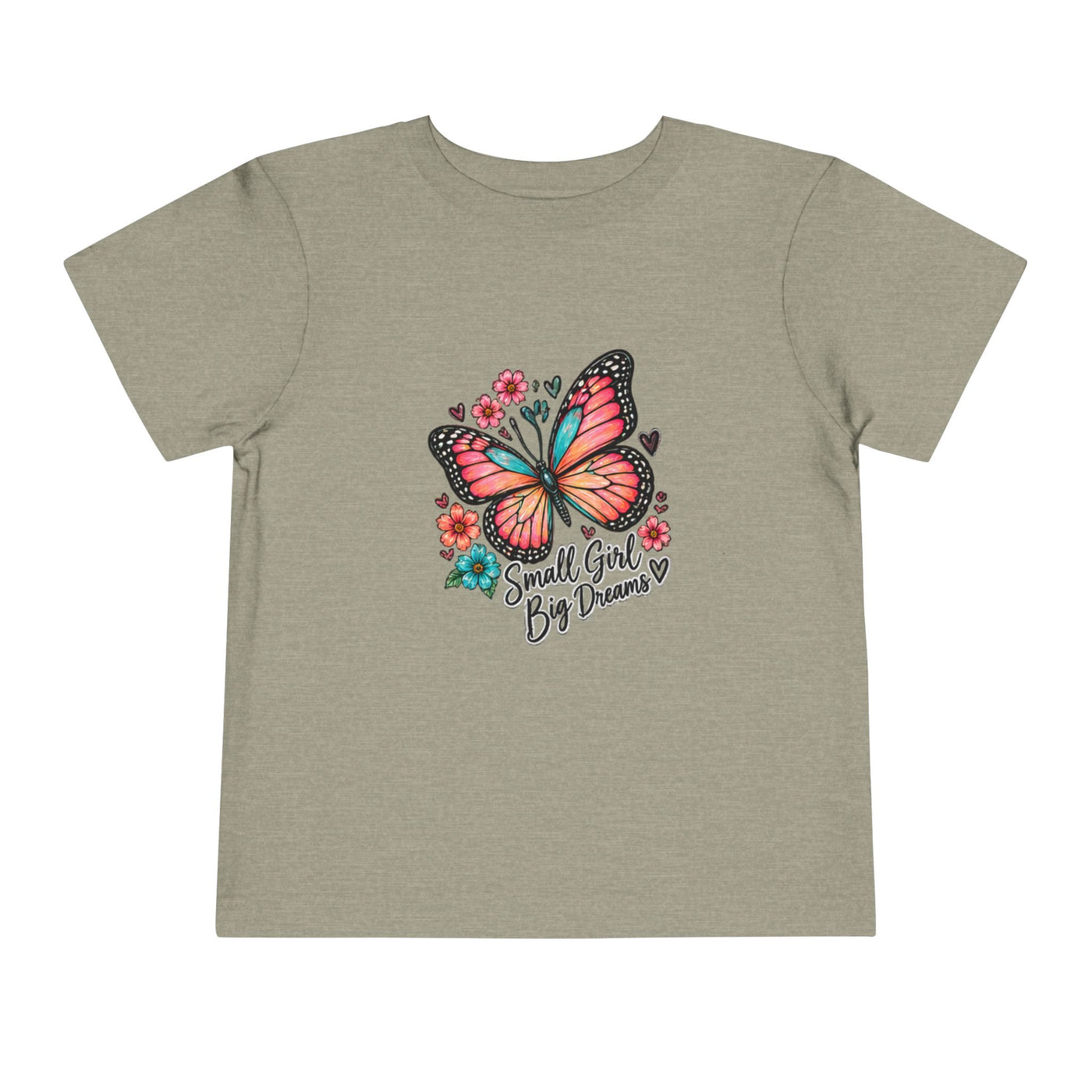 Toddler Tee — "Small Girl Big Dreams" Butterfly Floral Shirt