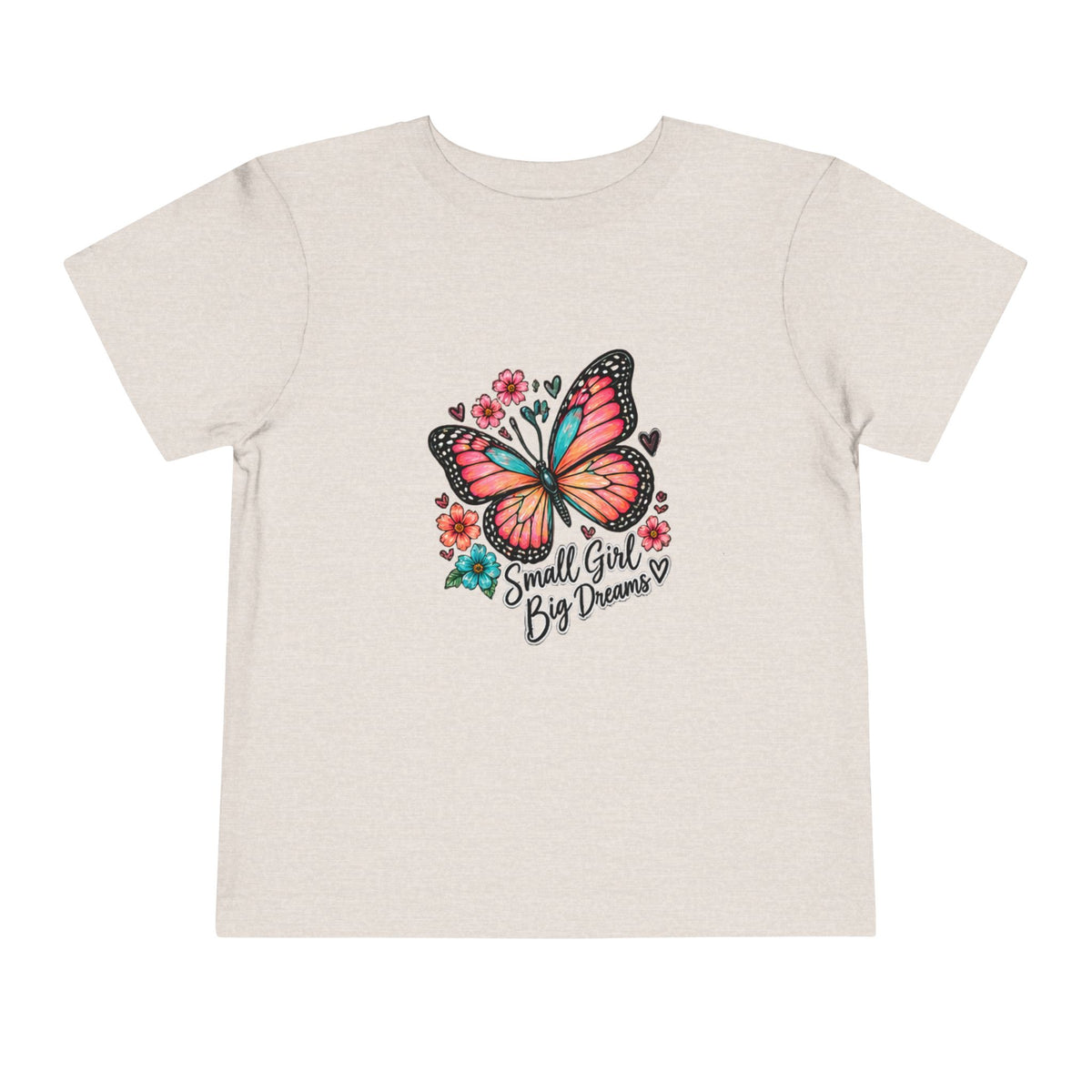 Toddler Tee — "Small Girl Big Dreams" Butterfly Floral Shirt
