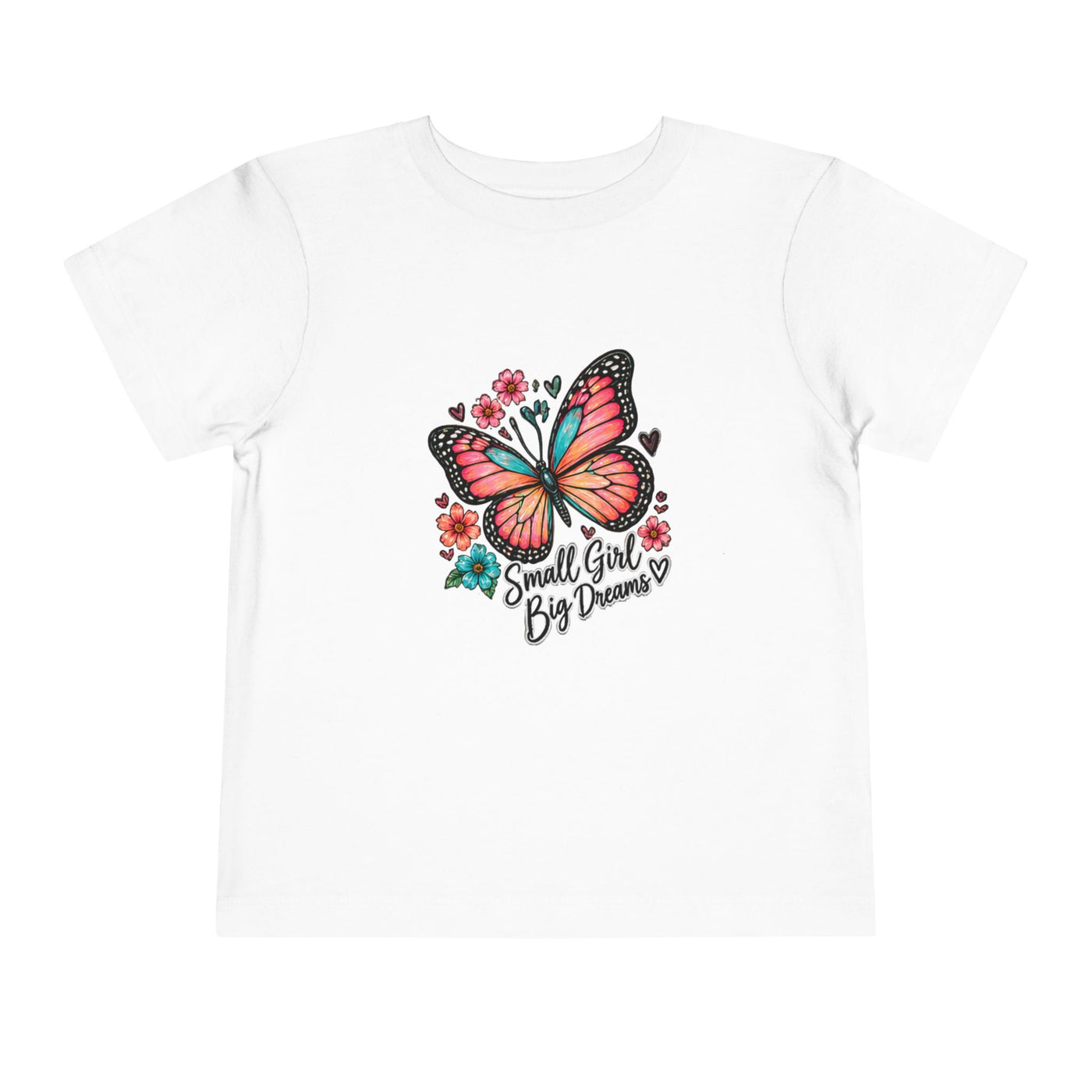 Toddler Tee — "Small Girl Big Dreams" Butterfly Floral Shirt