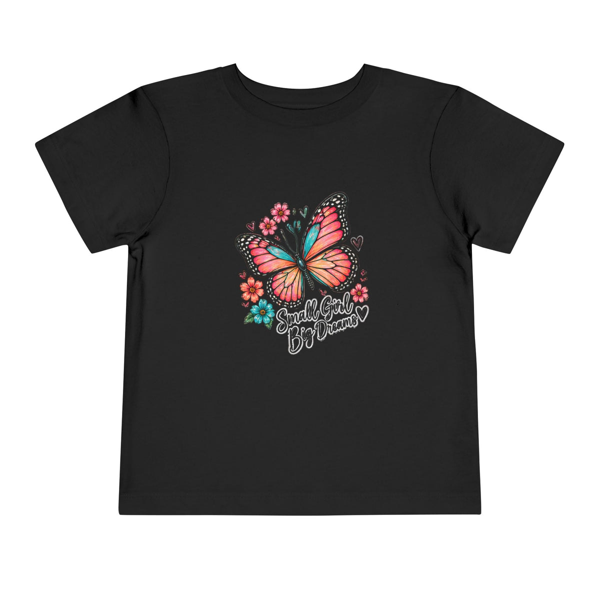 Toddler Tee — "Small Girl Big Dreams" Butterfly Floral Shirt