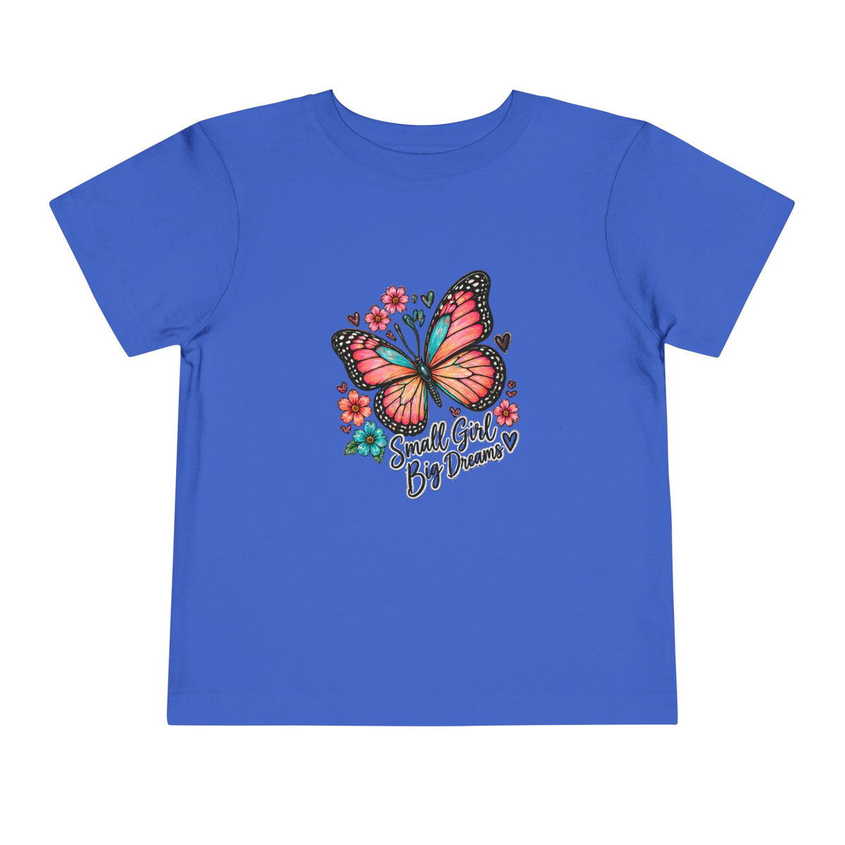 Toddler Tee — "Small Girl Big Dreams" Butterfly Floral Shirt